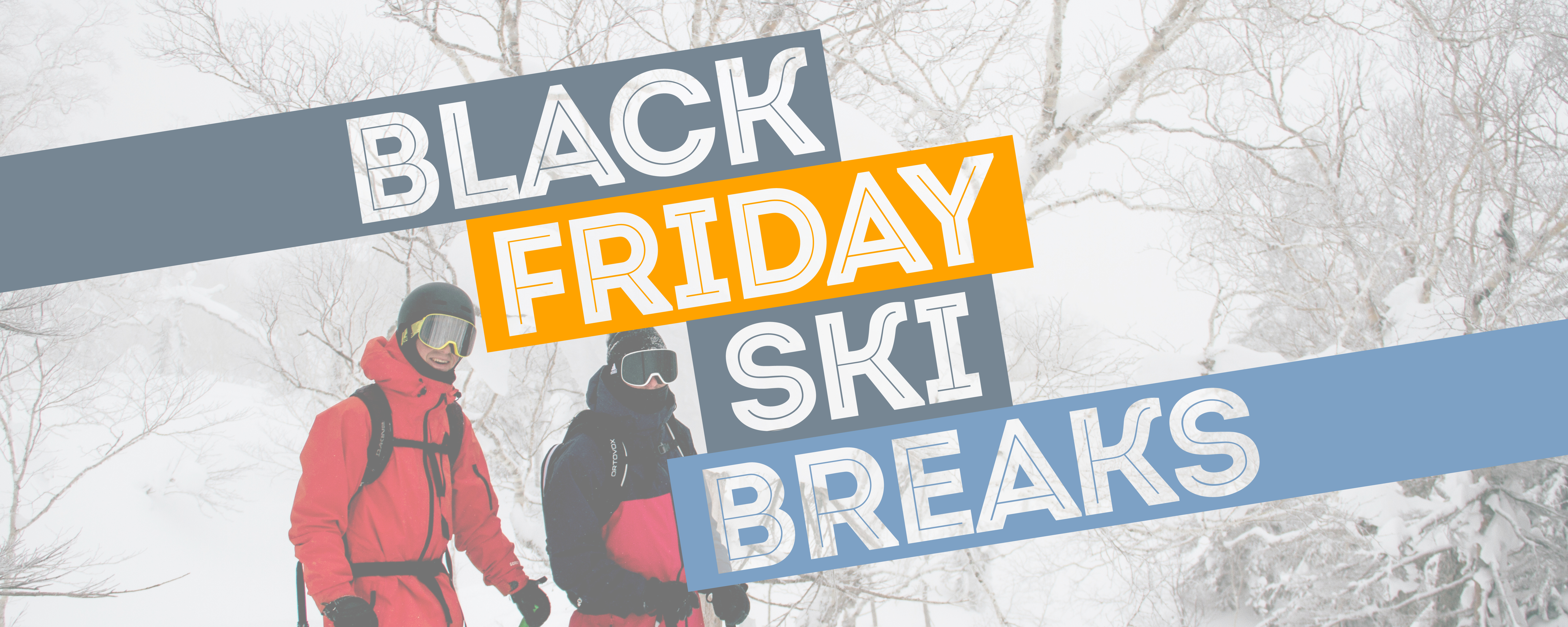Black Friday ski break discounts
