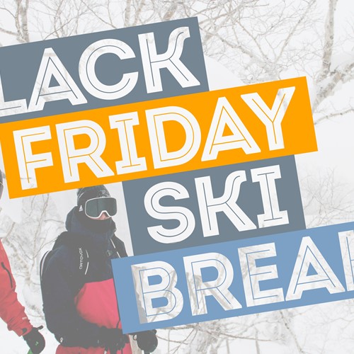 Black Friday ski break discounts